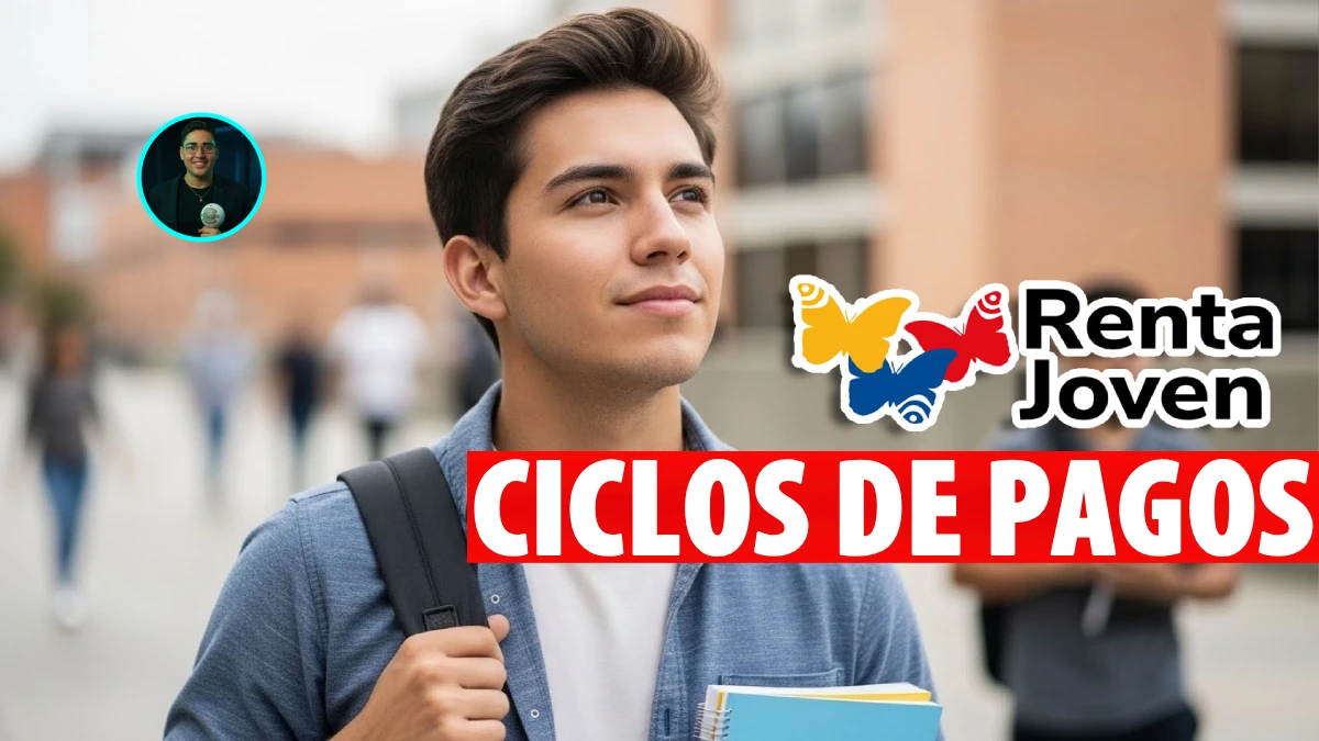 Renta Joven y los pagos del año así se entregará el subsidio en 2026