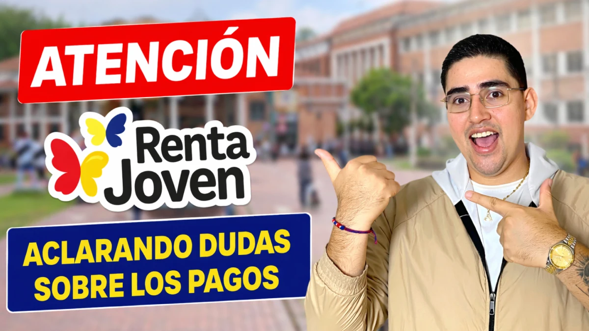 Aclarando dudas de Renta Joven: información sobre giros pendientes, pagos de marzo de 2026 y explicación del DPS para beneficiarios.