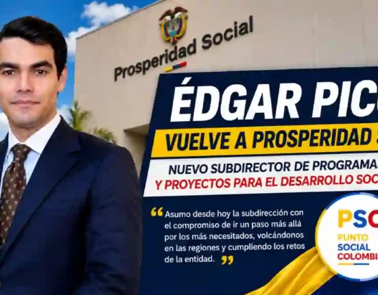 Édgar Picón regresa a Prosperidad Social el cargo que asumió y qué significa para los subsidios