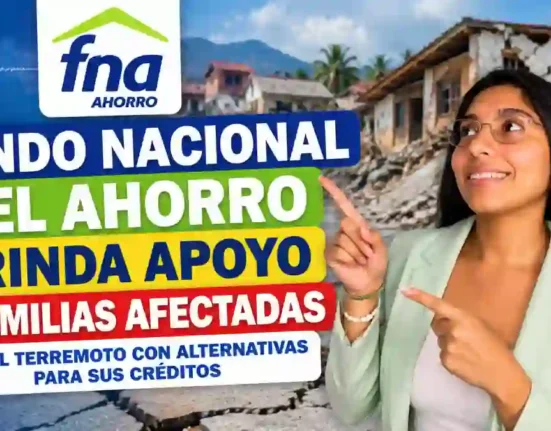 Fondo Nacional del Ahorro brinda apoyo a familias afectadas por el terremoto con alternativas para sus créditos