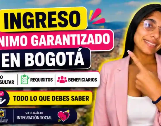 Ingreso Mínimo Garantizado en Bogotá 2026 cómo consultar, requisitos, beneficiarios y montos