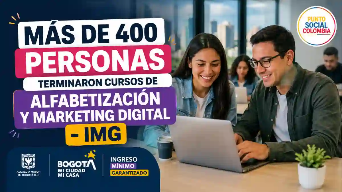 Ingreso Mínimo Garantizado más de 400 personas terminaron cursos de alfabetización y marketing digital