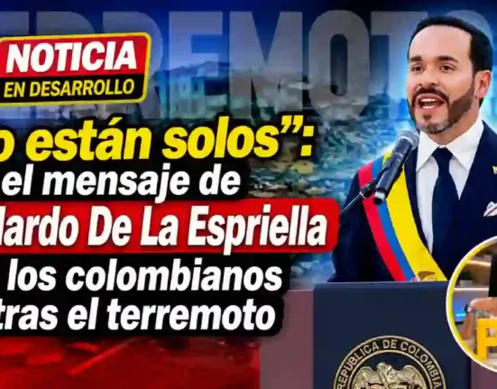 “No están solos” el mensaje de Abelardo De La Espriella a los colombianos tras el terremoto