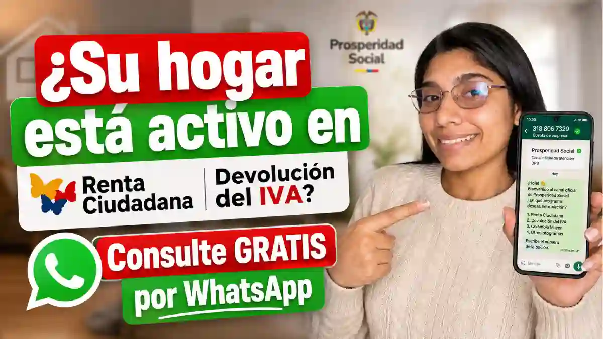 ¿Su hogar está activo en Renta Ciudadana y Devolución del IVA Consulte GRATIS por WhatsApp en agosto de 2026