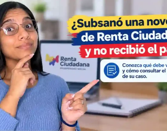 Renta Ciudadana 2026 qué hacer si subsanó una novedad y no recibió el pago