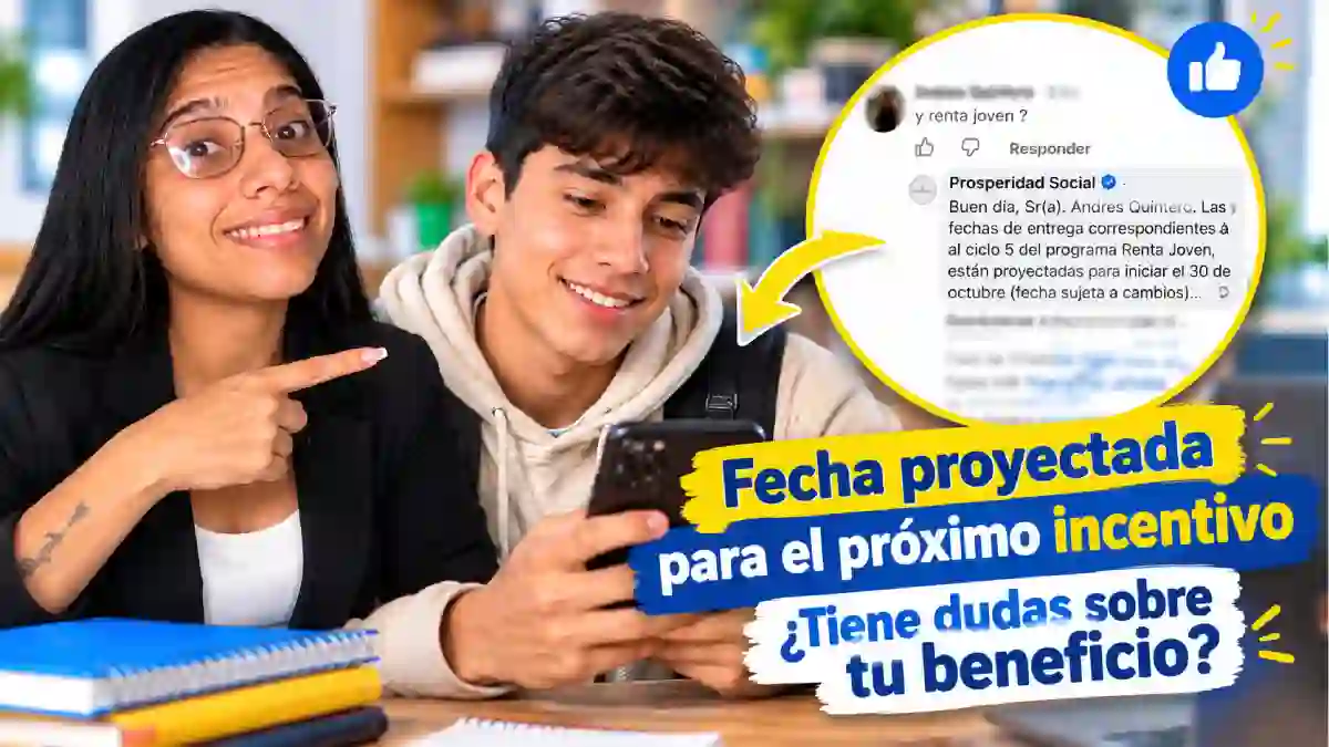Renta Joven Prosperidad Social proyecta para el 30 de octubre el inicio del ciclo 5 de 2026