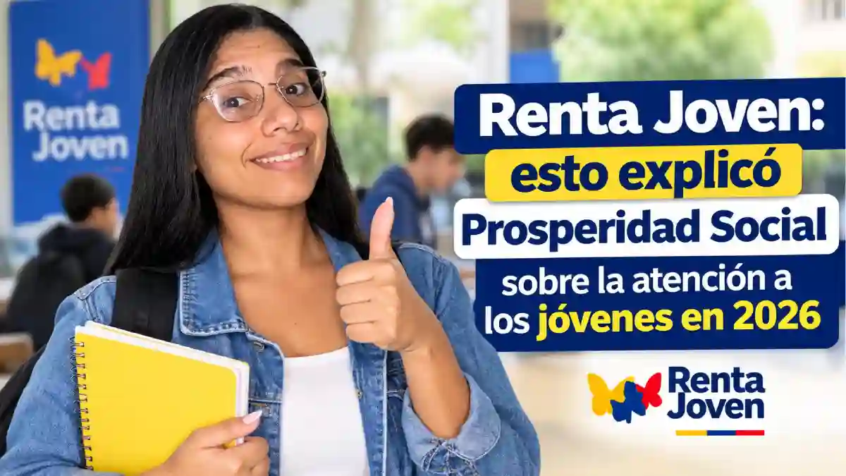 Renta Joven directora de Prosperidad Social explicó qué pasará con la atención a los jóvenes