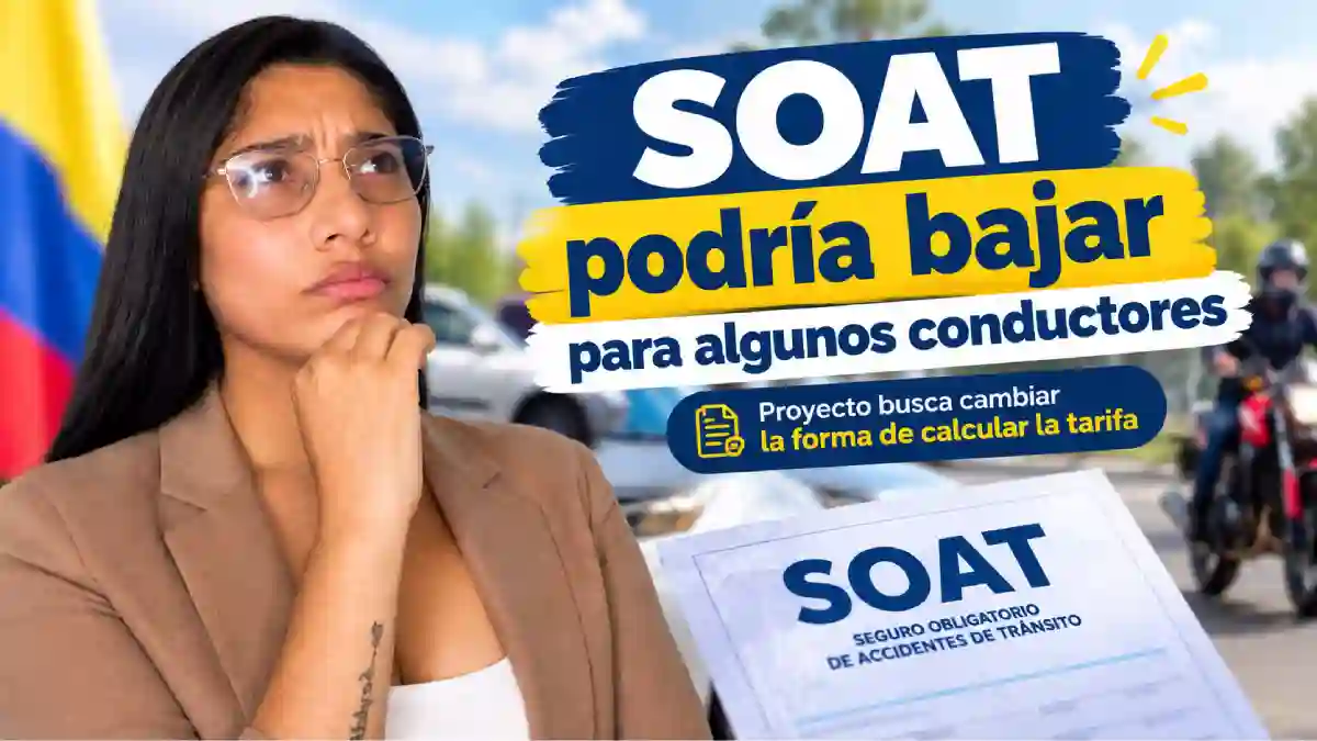 SOAT podría bajar para algunos conductores proyecto busca cambiar la forma de calcular la tarifa