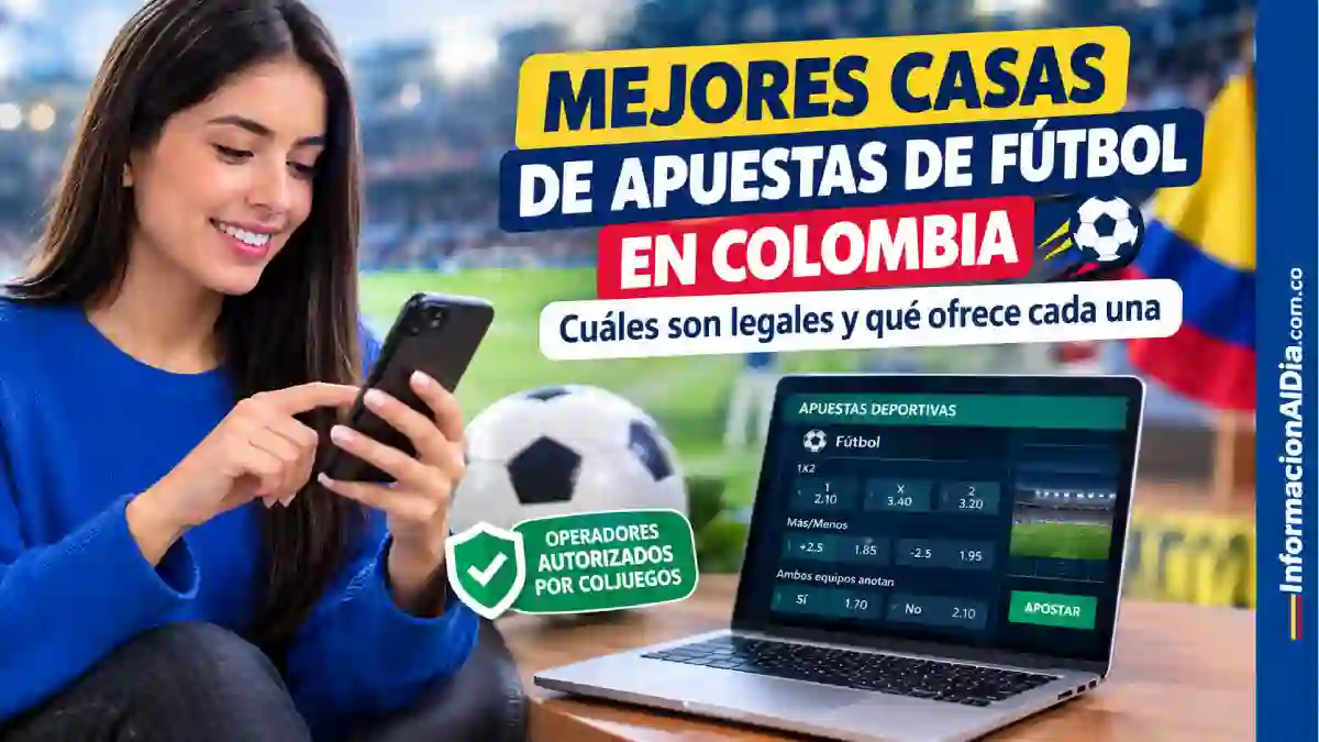 Mejores casas de apuestas de fútbol en Colombia cuáles son legales